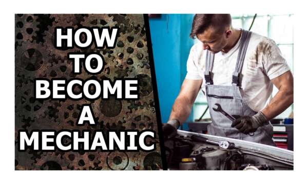 How to Become a Mechanic with No Experience: 5 Path